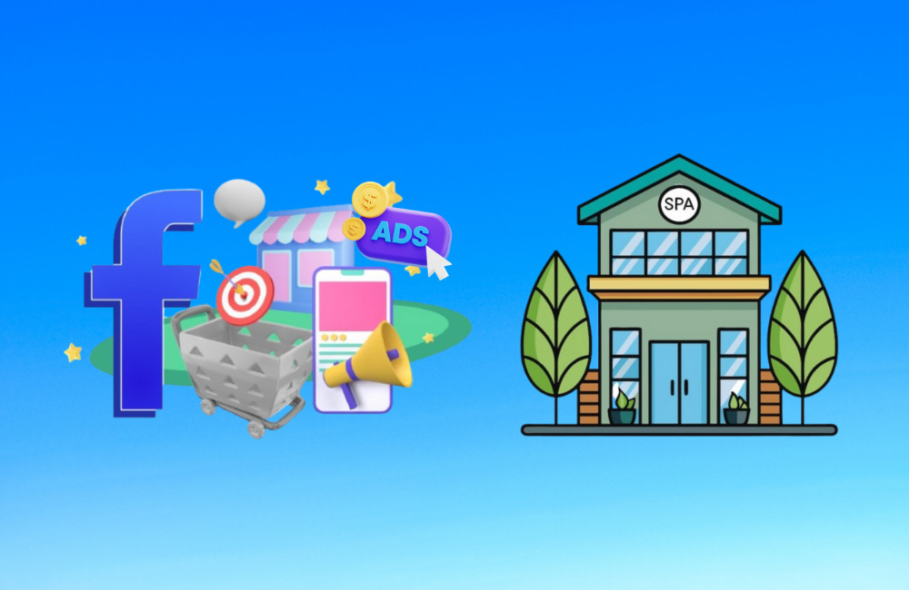Thuê tài khoản quảng cáo Facebook chạy Spa có hiệu quả