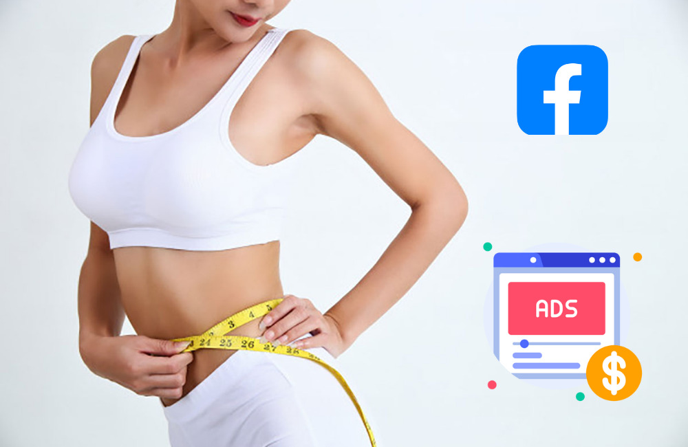 Đặc thù của ngành giảm cân khi chạy quảng cáo trên Facebook?