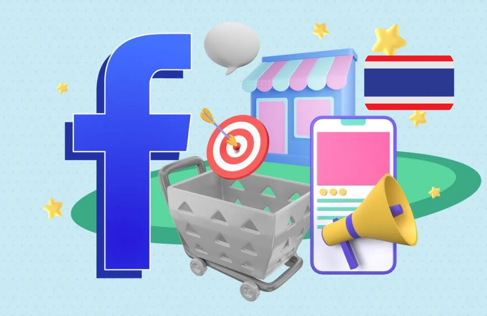 Lợi ích khi thuê tài khoản quảng cáo Facebook tại Thái Lan
