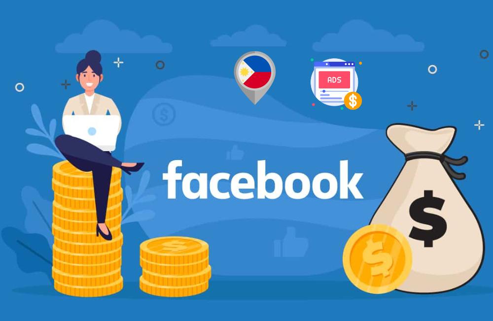 Thuê tài khoản quảng cáo Facebook tại Philippines tăng chuyển đổi