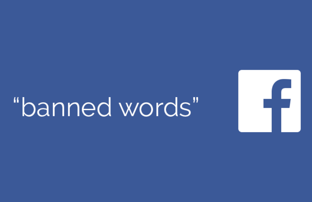 Danh sách cụ thể các từ bị cấm trên Facebook Update 2025