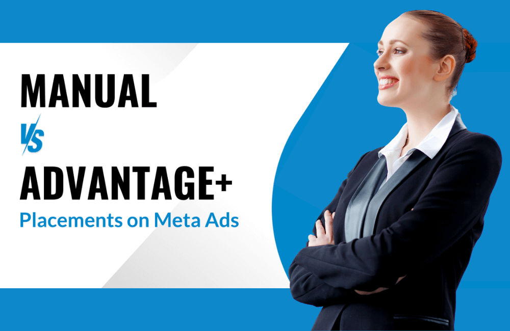 Nên sử dụng Automatic Placements hay Manual Placements?