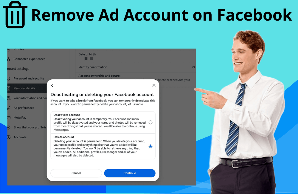 Cách xóa tài khoản quảng cáo trên Facebook: Hướng dẫn chi tiết 2025