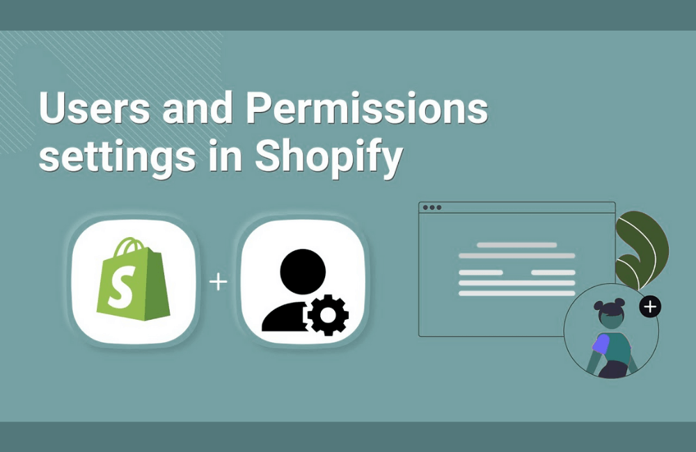 Tìm hiểu các nhóm quyền người dùng trên cửa hàng Shopify của bạn