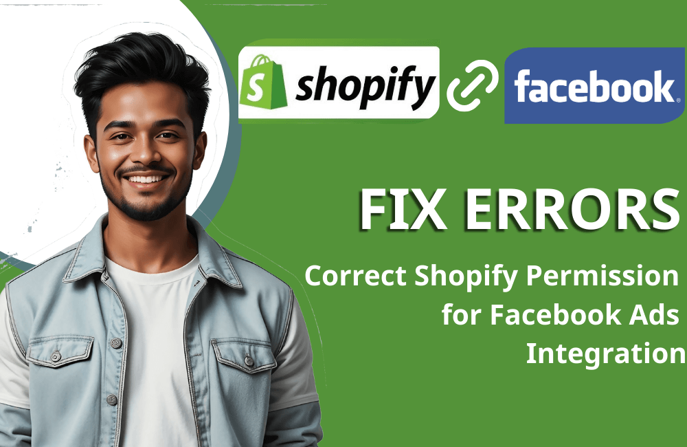 Sửa lỗi: Cách sửa quyền Shopify để tích hợp quảng cáo Facebook